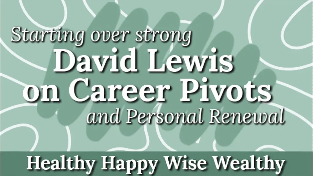 Dave Lewis on career pivots