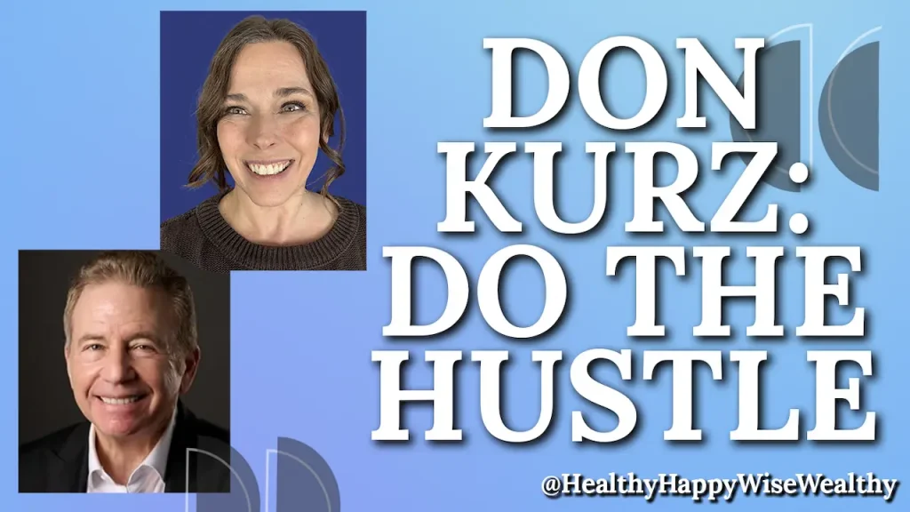 Podcast with Don Kurz, Author of Do the Hustle