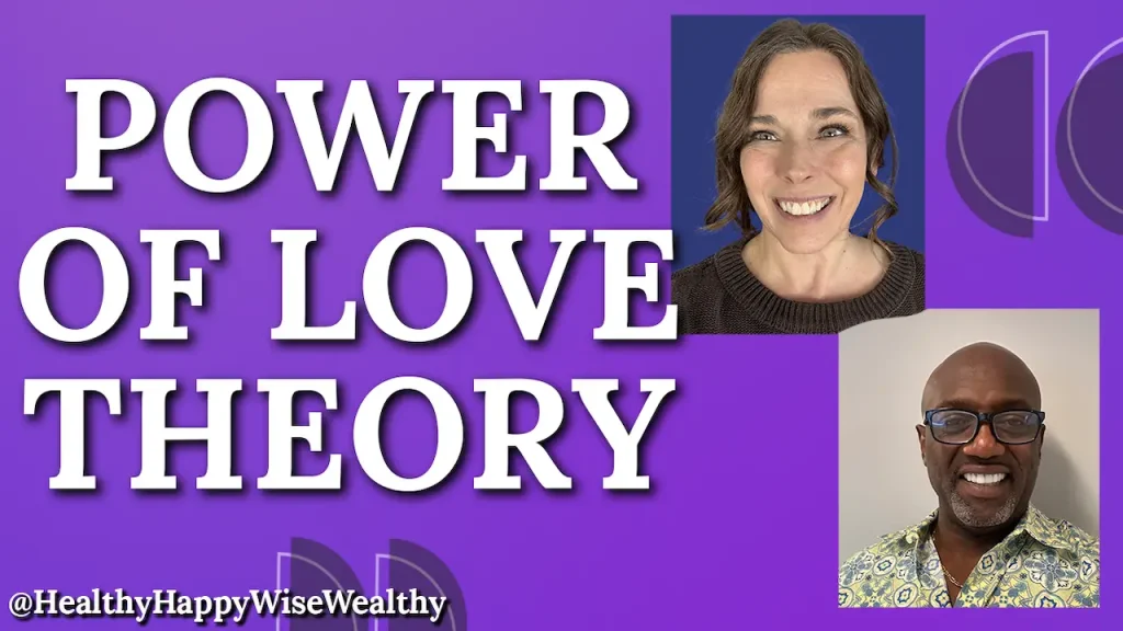 The Power of Love: A Nursing Theory