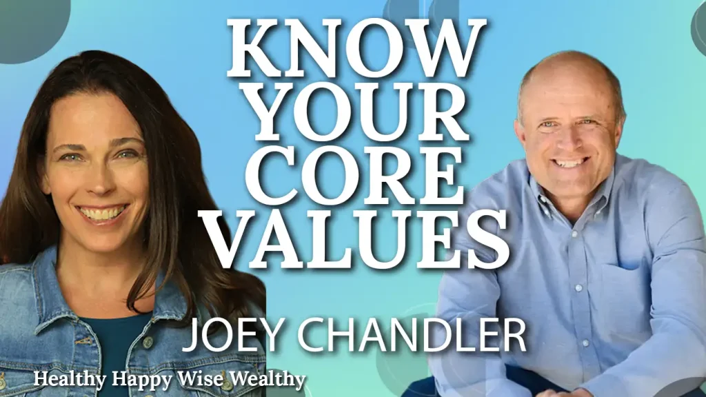 Joey Chandler - Core Values Guy